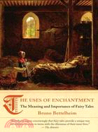 The Uses of Enchantment ─ The Meaning and Importance of Fairy Tales