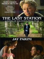 The Last Station: A Novel of Tolstoy's Final Year(MTI editon) | 拾書所