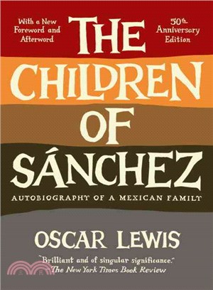 The Children of Sanchez ─ Autobiography of a Mexican Family