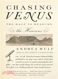 Chasing Venus ─ The Race to Measure the Heavens