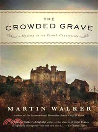 The Crowded Grave ─ A Mystery of the French Countryside