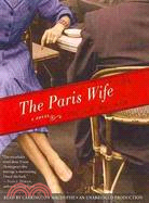 The Paris Wife: A Novel | 拾書所