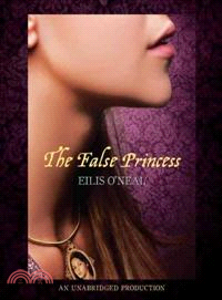 The False Princess (audio CD, unabridged)