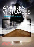 Amores Virtuales / Virtual Love