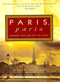 Paris, Paris ─ Journey into the City of Light