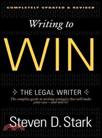 Writing to Win ─ The Legal Writer