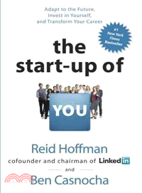 The Start-Up of You ─ Adapt to the Future, Invest in Yourself, and Transform Your Career