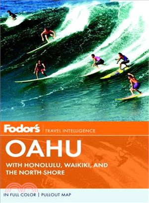 Fodor's Oahu—With Honolulu, Waikiki, and the North Shore