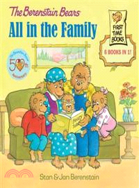 The Berenstain Bears All in the Family