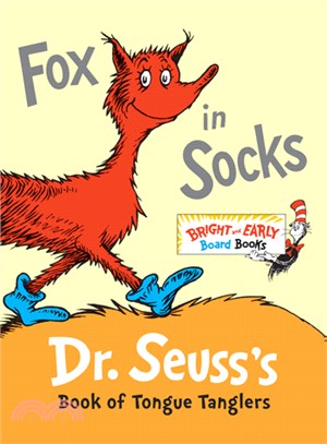 Fox in Socks ─ Dr. Seuss\