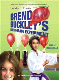 Brendan Buckley's Sixth-Grade Experiment (audio CD, unabridged)