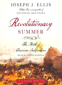 Revolutionary Summer ─ The Birth of American Independence 