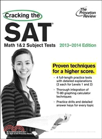 Cracking the SAT Math 1 & 2 Subject Tests,—2013-2014 Edition