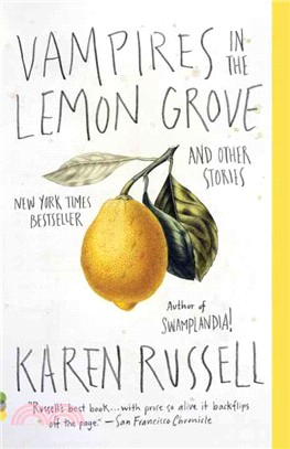 Vampires in the Lemon Grove ─ And Other Stories