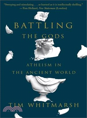 Battling the Gods ─ Atheism in the Ancient World