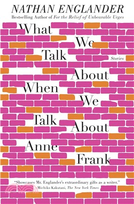 What We Talk About When We Talk About Anne Frank ─ Stories | 拾書所