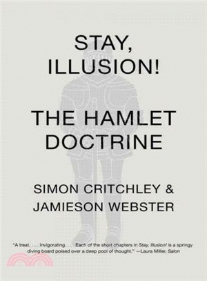 Stay, Illusion! ─ The Hamlet Doctrine