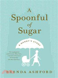 A Spoonful of Sugar ─ A Nanny's Story