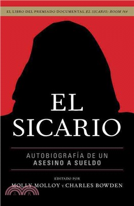 El sicario ─ Autobiografia De Un Asesino a Sueldo / The Autobiography of a Hitman