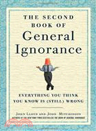 The Second Book of General Ignorance ─ Everything You Think You Know Is (Still) Wrong