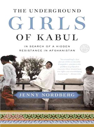 The Underground Girls of Kabul ─ In Search of a Hidden Resistance in Afghanistan