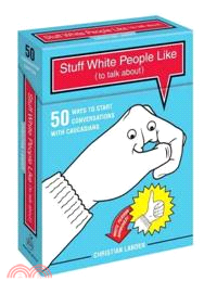 Stuff White People Like (To Talk About)