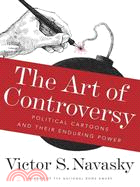 The Art of Controversy ─ Political Cartoons and Their Enduring Power