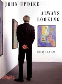 Always Looking ─ Essays on Art