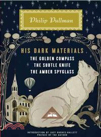 His Dark Materials ─ The Golden Compass/ The Subtle Knife/ The Amber Spyglass