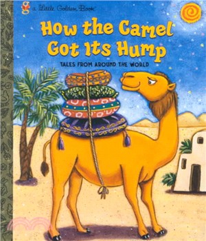 How the camel got its hump : tales from around the world
