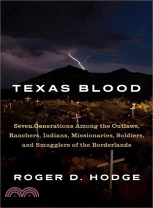 Texas blood :seven generatio...
