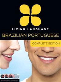 Living Language Complete Portuguese ─ Complete Edition: Beginner to Advanced