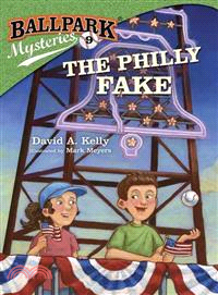 Ballpark Mysteries #9:The Philly Fake