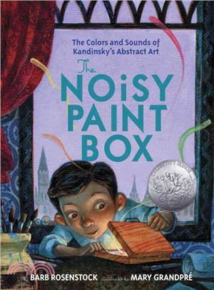 The Noisy Paint Box ─ The Colors and Sounds of Kandinsky's Abstract Art