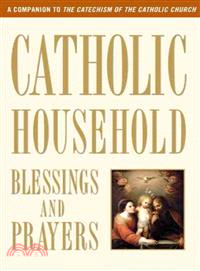 Catholic Household Blessings & Prayers