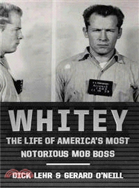 Whitey—The Life of America's Most Notorious Mob Boss