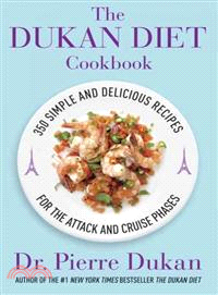 The Dukan Diet Cookbook ─ The Essential Companion to the Dukan Diet