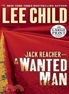 A Wanted Man ─ A Jack Reacher Novel