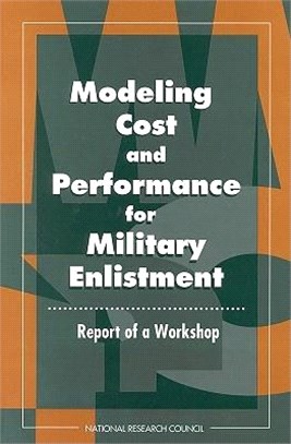 Modeling Cost and Performance for Military Enlistment ― Report of a Workshop