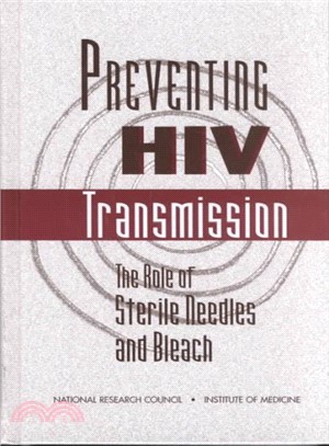 Preventing HIV Transmission ― The Role of Sterile Needles and Bleach