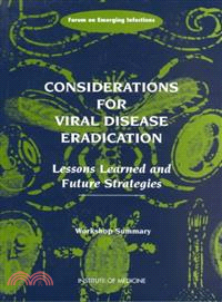 Considerations for Viral Disease Eradication ― Lessons Learned and Future Strategies : Workshop Summary