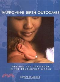 Improving Birth Outcomes