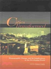 Cities Transformed ― Demographic Change and Its Implications in the Developing World