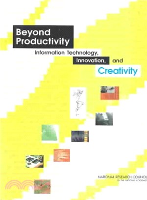 Beyond Productivity ― Information, Technology, Innovation, and Creativity