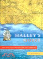 Halley's Quest: A Selfless Genius And His Troubled Paramore