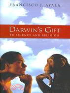 Darwin's Gift: To Science and Religion