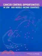Cancer Control Opportunities in Low- and Middle-Income Countries