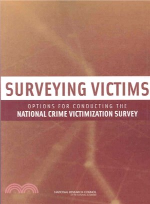 Surveying Victims ― Options for Conducting the National Crime Victimization Survey