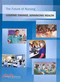 The Future of Nursing ─ Leading Change, Advancing Health