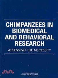 Chimpanzees in Biomedical and Behavioral Research ― Assessing the Necessity